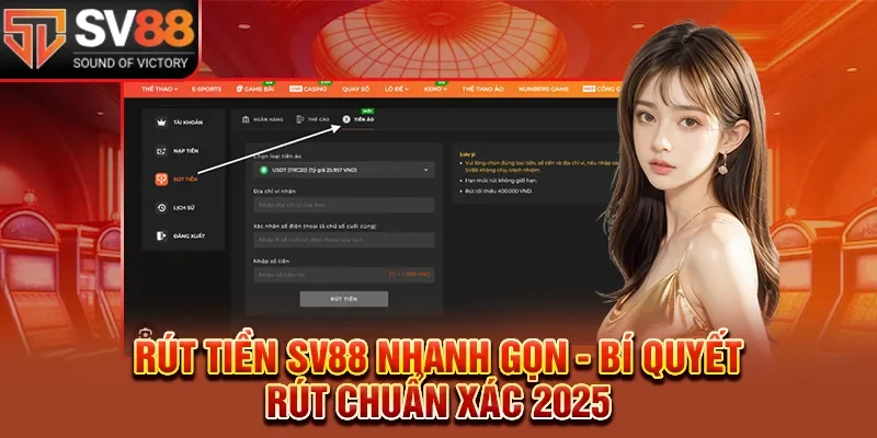 Rút Tiền SV88 Nhanh Gọn - Bí Quyết Rút Chuẩn Xác 2025